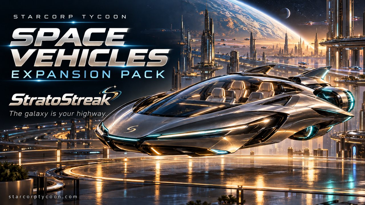 Space vehicles expansion: StratoStreak — the galaxy is your highway